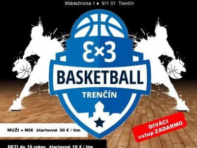 V Trenčíne sa uskutoční indoor turnaj v 3×3 basketbale