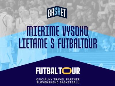 Cestovanie basketbalových reprezentácií odteraz v gescii FutbalTour